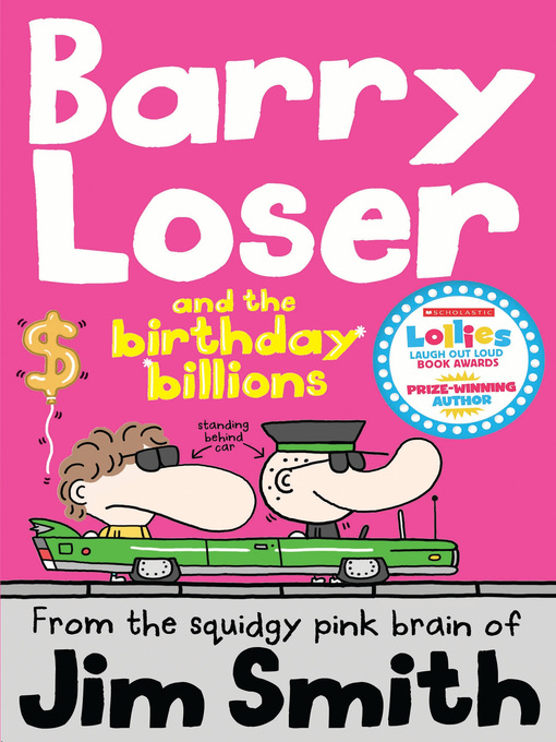Title details for Barry Loser and the Birthday Billions by Jim Smith - Available